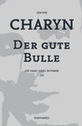 Buchcover Der gute Bulle