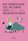 Buchcover Ein verrückter Tag im Leben von Professor Kant