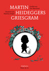 Buchcover Martin Heideggers Griesgram