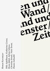Buchcover Boden und Wand / Wand und Fenster / Zeit