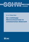 Buchcover Der unabhängige Stimmrechtsvertreter im schweizerischen Aktienrecht
