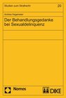 Buchcover Der Behandlungsgedanke bei Sexualdelinquenz