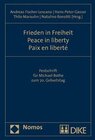 Buchcover Frieden in Freiheit - Peace in liberty - Paix en liberté.