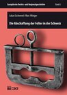 Buchcover Die Abschaffung der Folter in der Schweiz