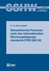 Buchcover Nahestehende Personen nach den Internationalen Rechnungslegungsstandards IFRS (IAS 24)