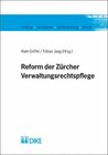 Buchcover Reform der Zürcher Verwaltungsrechtspflege