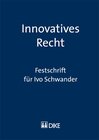 Buchcover Innovatives Recht. Festschrift für Ivo Schwander.