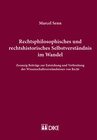 Buchcover Rechtsphilosophisches und rechtshistorisches Selbstverständnis im Wandel