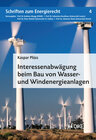 Buchcover Interessenabwägung beim Bau von Wasser- und Windenergieanlagen