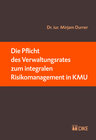 Buchcover Die Pflicht des Verwaltungsrates zum integralen Risikomanagement in KMU