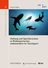 Buchcover Haftung und Sportlerschutz in Risikosportarten, insbesondere im Tauchsport