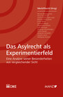Buchcover Das Asylrecht als Experimentierfeld