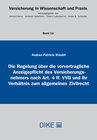 Buchcover Die Regelung über die vorvertragliche Anzeigepflicht des Versicherungsnehmers nach Art. 4 ff. VVG und ihr Verhältnis zum