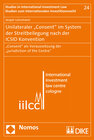 Buchcover Unilateraler "Consent" im System der Streitbeilegung nach der ICSID Konvention