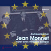 Buchcover Jean Monnet – Vater eines vereinten Europas