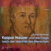 Buchcover Kaspar Hauser und die Frage nach der Identität des Menschen