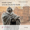 Buchcover Martin Luther und die deutsche Mystik
