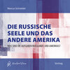 Buchcover Die russische Seele und das andere Amerika