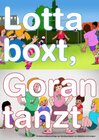 Buchcover Lotta boxt, Goran tanzt