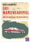 Buchcover Das Marienbadspiel und Ein Mercedes für Marjampole