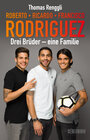 Buchcover Rodriguez, Roberto, Ricardo, Francisco