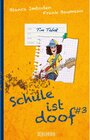 Buchcover Schule ist doof 3 / Schule ist doof Bd.3