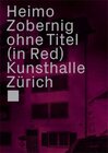 Buchcover Heimo Zobernig, Ohne Titel (in Red)