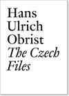 Buchcover Hans Ulrich Obrist: The Czech Files