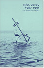 Buchcover M/2, Vevey 1987-1991