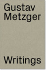 Buchcover Gustav Metzger: Writings