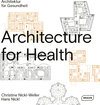 Buchcover Architecture for Health | Architektur für Gesundheit