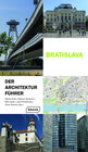 Buchcover Bratislava – Der Architekturführer