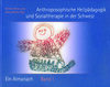 Buchcover Anthroposophische Heilpädagogik und Sozialtherapie in der Schweiz