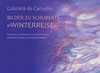 Buchcover Bilder zu Schuberts 'Winterreise'