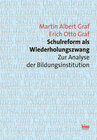 Buchcover Schulreform als Wiederholungszwang