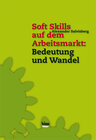 Buchcover Soft Skills auf dem Arbeitsmarkt: Bedeutung und Wandel