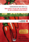 Buchcover Who cares? Pflege und Solidarität in der alternden Gesellschaft