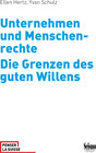 Buchcover Unternehmen und Menschenrechte. Die Grenzen des guten Willens
