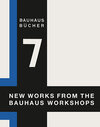 Buchcover New Works from the Bauhaus Workshops