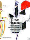 Buchcover René Hubert - The Man Who Dressed Filmstars and Airplanes