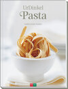 Buchcover UrDinkel-Pasta / Dinkel – das gesunde Urkorn