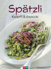 Buchcover Spätzli, Knöpfli und Gnocchi
