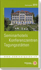 Buchcover Seminarhotels - Konferenzzentren - Tagungsstätten