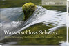 Buchcover Wasserschloss /Schweiz Idyllic Waters of Switzerland /L'Univers de l'Eau