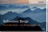 Buchcover Schweizer Berge /Swiss Mountains /Les Montagnes Suisses