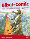 Buchcover Bibel-Comic - Die Befreiung aus Ägypten