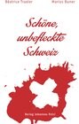 Schöne, unbefleckte Schweiz width=