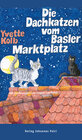 Buchcover Die Dachkatzen vom Basler Marktplatz