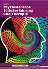 Buchcover Psychedelische Selbsterfahrung und Therapie