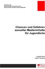 Buchcover Chancen und Gefahren sexueller Medieninhalte für Jugendliche